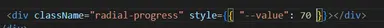 DaisyUI radial progress doesn't have error in typescript DaisyUI radial progress doesn't have error in typescript