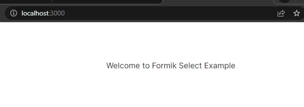 Formik Select Welcome Screen