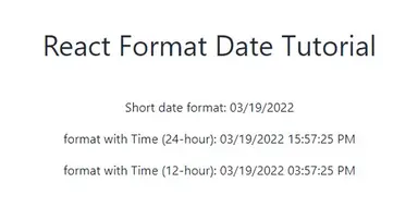 React Format Date using Dayjs React Format Date using Dayjs